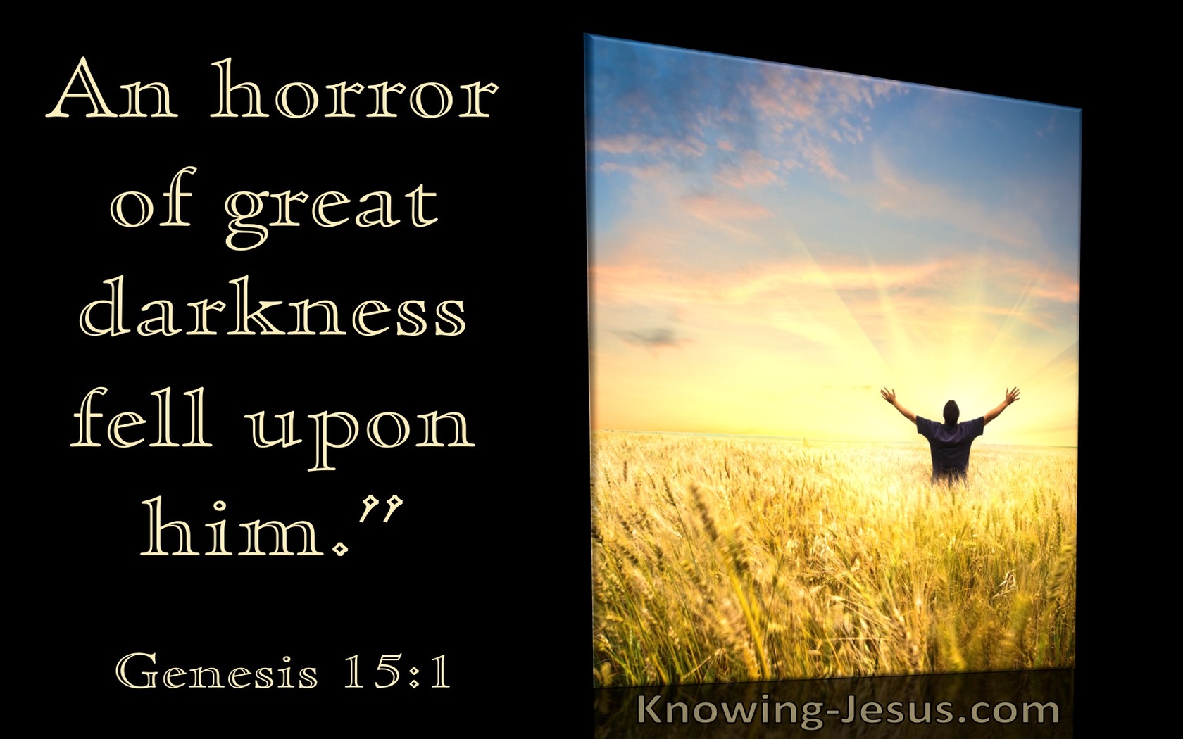 Genesis 15:1 An Horror Of Great Darkness Fell Upon Him